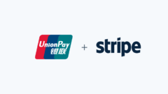 Stripe and UnionPay International expand their partnership