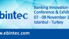 EBINTEC Banking Innovation Conference Comes to Istanbul in November, 2023