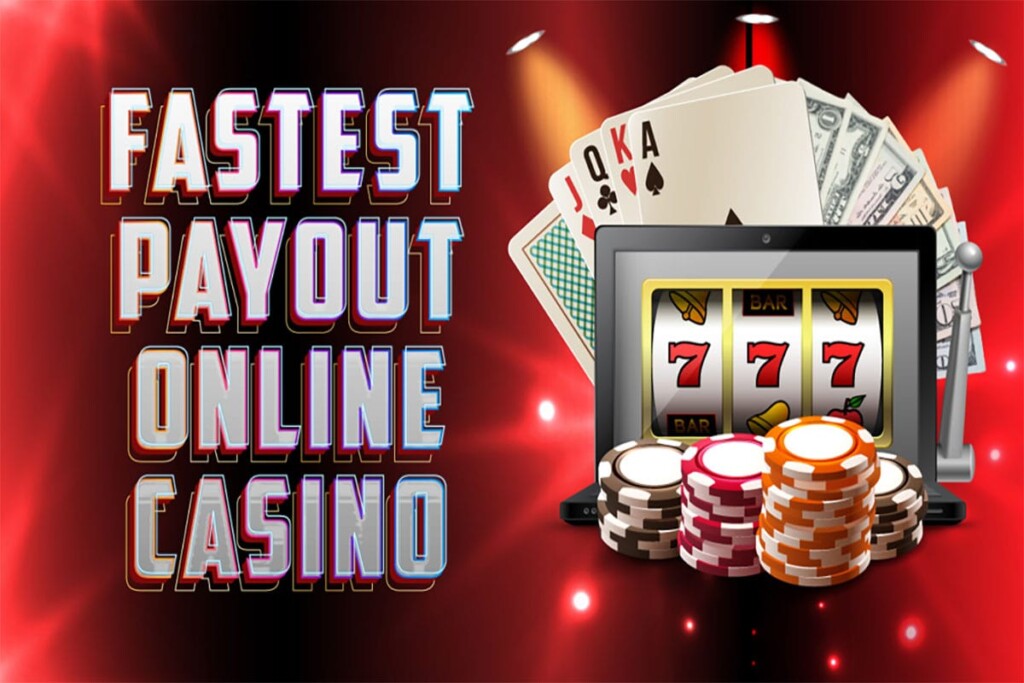 Best Online Casinos That Payout Fast