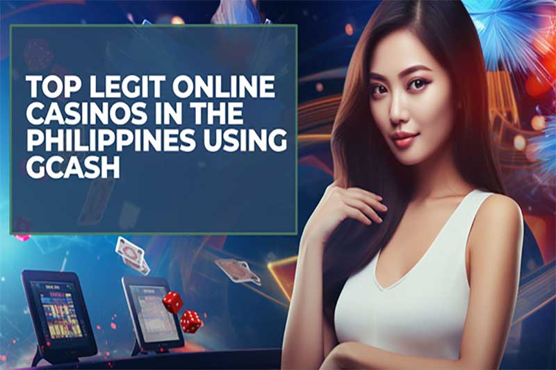 Top Legit Online Casinos in the Philippines Using GCash
