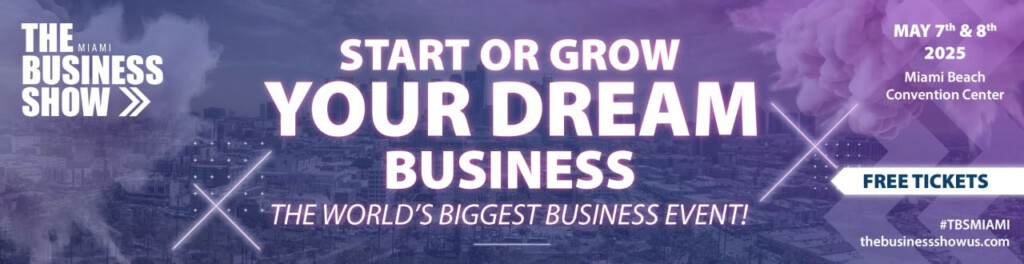 The Business Show Miami 2025 Event Listing - PaySpace Magazine