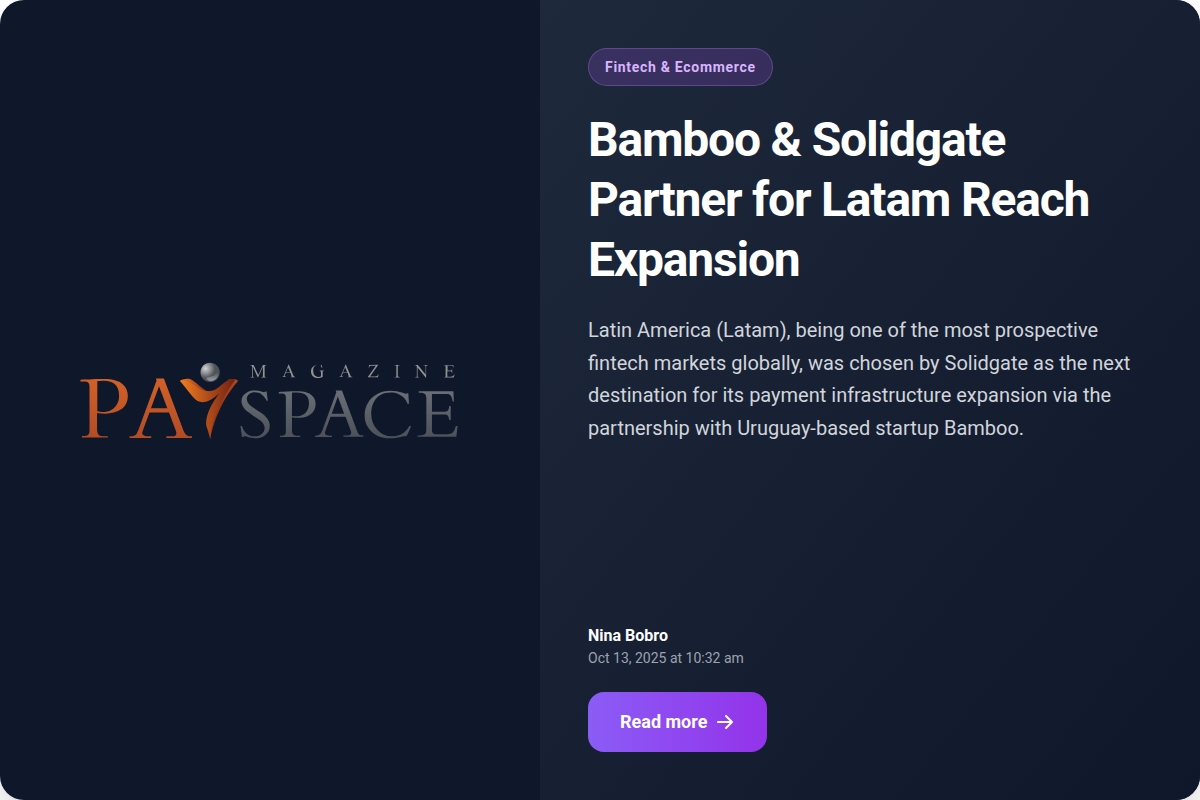 Bamboo & Solidgate Partner for Latam Reach Expansion Preview