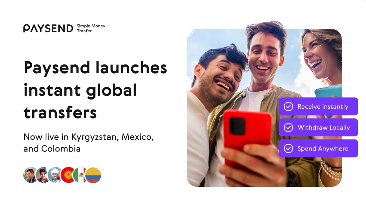Paysend Launches Instant Global Transfers, Based on P2P Tech Stack