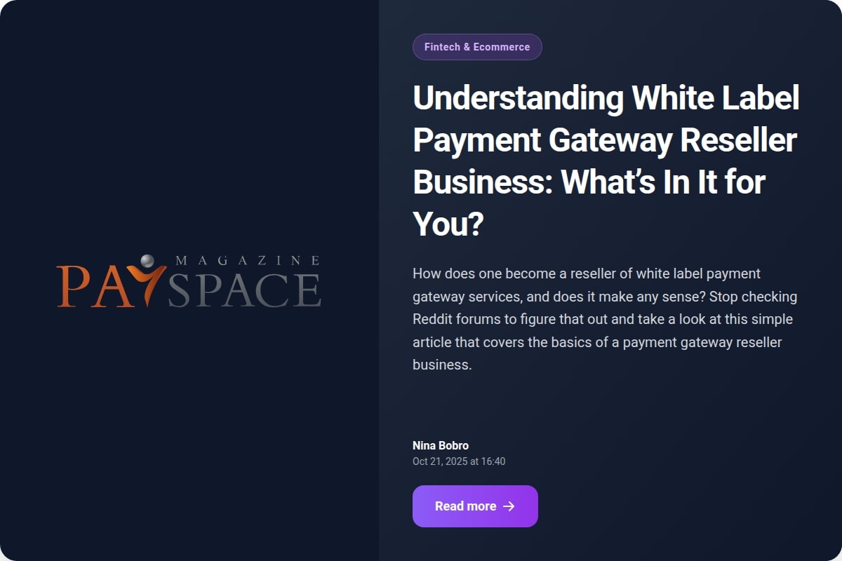 Understanding White Label Payment Gateway Reseller Business: What’s In It for You?