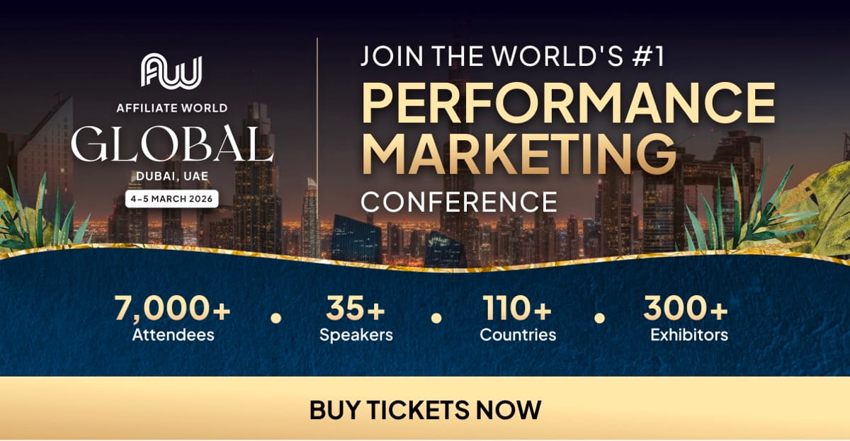 Affiliate World Global Dubai 2026: The Offline Meeting Place for the World's Top Affiliate and Ecommerce Marketers