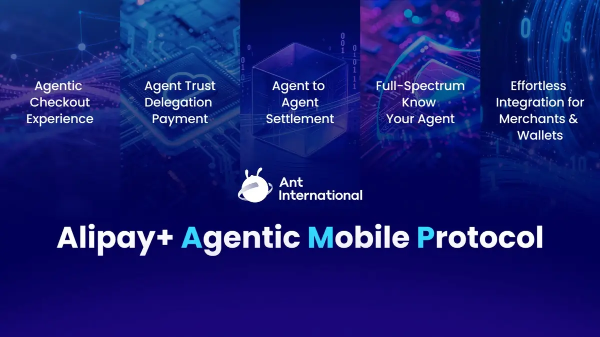 Ant International Launches Open-Source Agentic Mobile Protocol, Targeting 4.4 Billion Digital Wallet Users