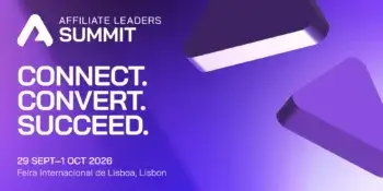 Affiliate Leaders Summit Launches as Standalone Global Event in Lisbon