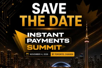 Kinfos Events Launches Instant Payments Summit Canada 2026 in Toronto