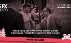 iFX EXPO Asia 2026: Hong Kong Set to Welcome 5,000+ Global Trading and Fintech Professionals This October