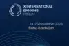 “X International Banking Forum 2026” to be Held in Baku