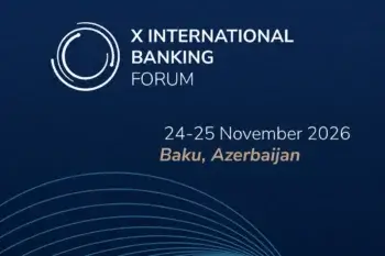 “X International Banking Forum 2026” to be Held in Baku
